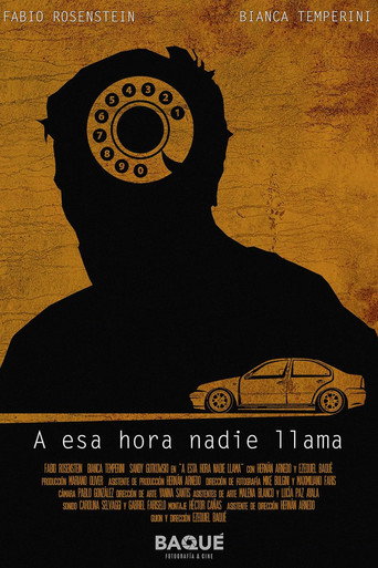 Cartel de A Esa Hora Nadie Llama