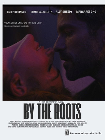 Cartel de By the Roots