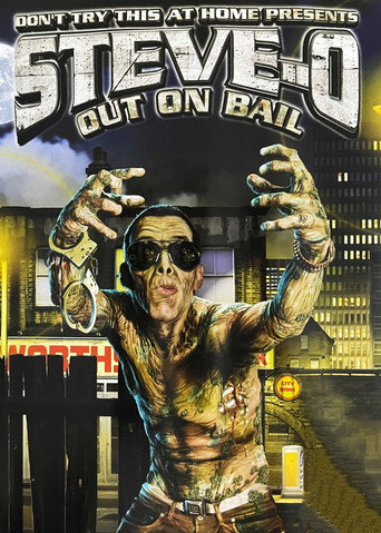 Cartel de Steve-O: Out on Bail