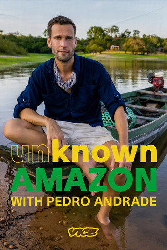 Cartel de Unknown Amazon with Pedro Andrade