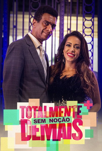Cartel de Totalmente Sem Noção Demais