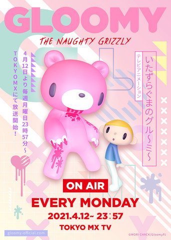 Cartel de GLOOMY The Naughty Grizzly