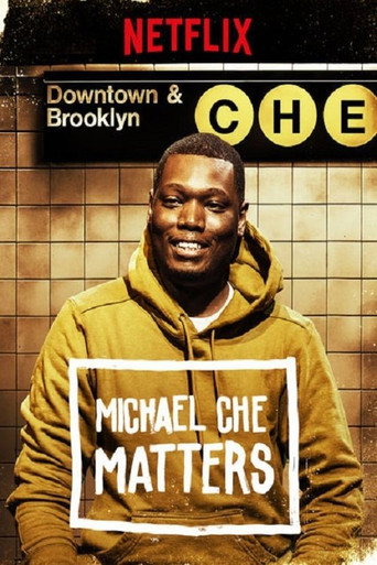 Cartel de Michael Che Matters