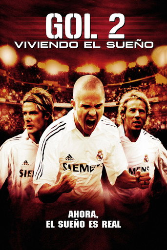 Cartel de ¡Goool 2! Viviendo el sueño
