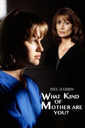 Cartel de What Kind of Mother Are You?
