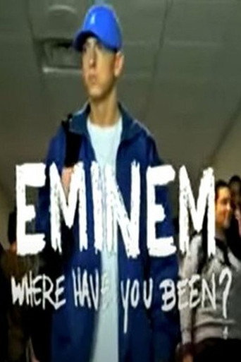 Cartel de Eminem, Where Have You Been?