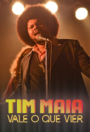 Cartel de Tim Maia: Vale o Que Vier