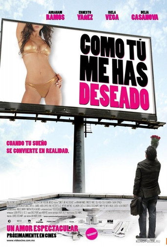 Cartel de Como tú me has deseado