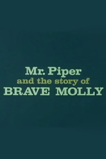 Cartel de Mr. Piper And The Story Of Brave Molly