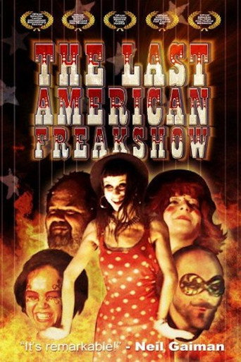 Cartel de The Last American Freak Show