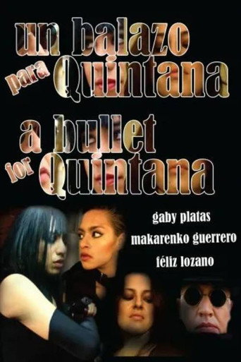 Cartel de Un balazo para Quintana