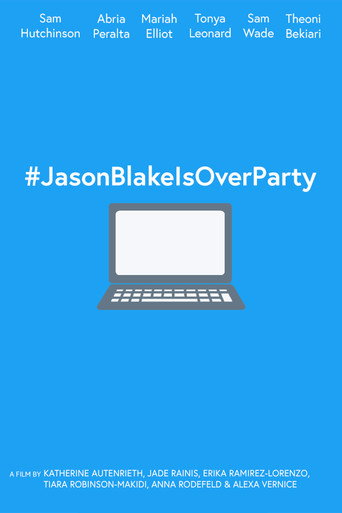 Cartel de #JasonBlakeIsOverParty