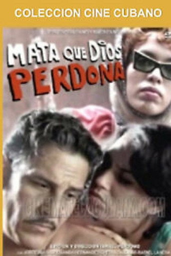 Cartel de Mata que Dios perdona