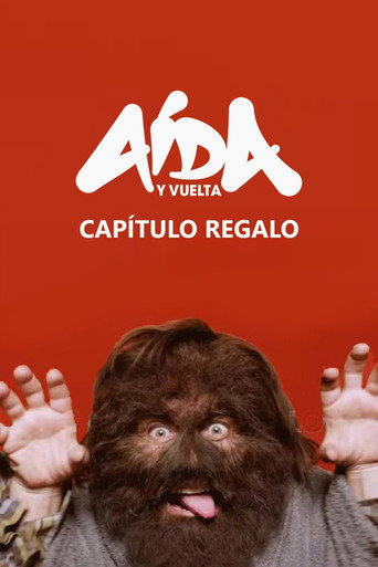 Cartel de Aída y vuelta: Capítulo regalo