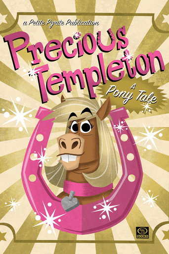 Cartel de Precious Templeton: A Pony Tale