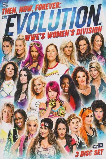 Cartel de Then, Now, Forever: The Evolution of WWE’s Women’s Division