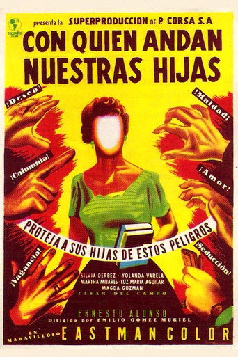 Cartel de Con quién andan nuestras hijas