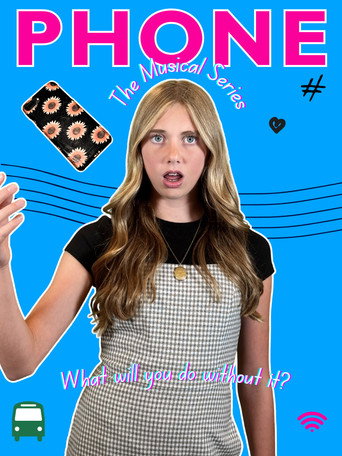 Cartel de Phone: The Musical Series