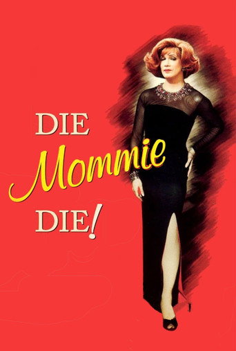 Cartel de Die, Mommie, Die!
