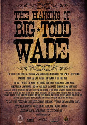 Cartel de The Hanging of Big Todd Wade