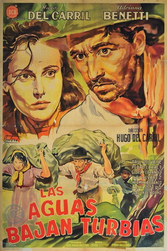 Cartel de Las aguas bajan turbias