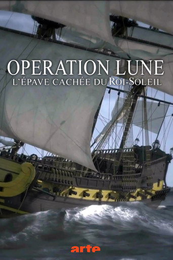 Cartel de Opération Lune: L'épave cachée du Roi-Soleil