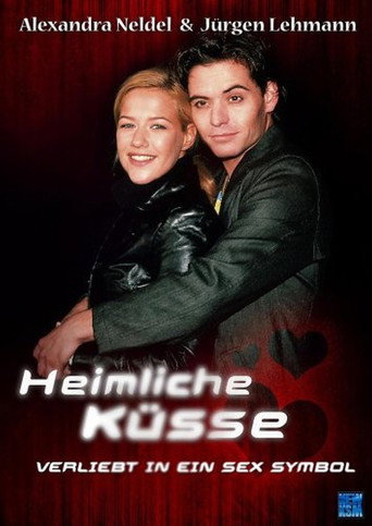 Cartel de Heimliche Küsse – Verliebt in ein Sex-Symbol