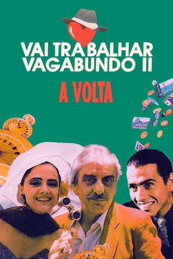 Cartel de Vai Trabalhar Vagabundo II: A Volta