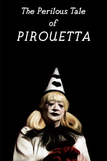Cartel de The Perilous Tale of Pirouetta