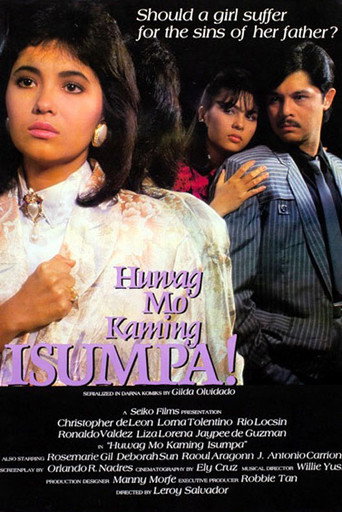 Cartel de Huwag Mo Kaming Isumpa