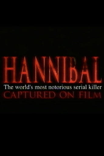 Cartel de Hannibal: The World's Most Notorious Serial Killer Captured on Film