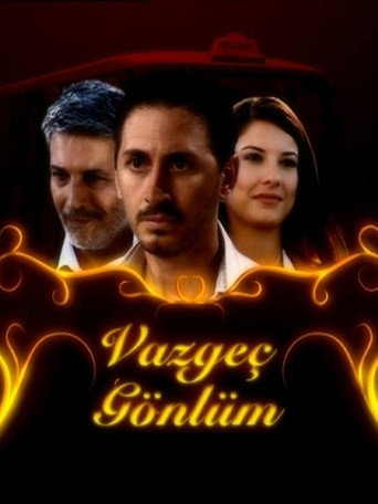 Cartel de Vazgeç Gönlüm