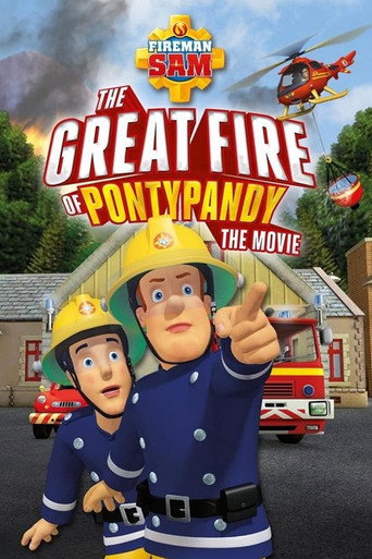 Cartel de Fireman Sam: The Great Fire of Pontypandy