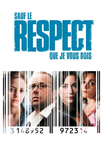 Cartel de Sauf le respect que je vous dois