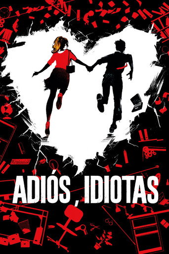 Cartel de Adiós, idiotas