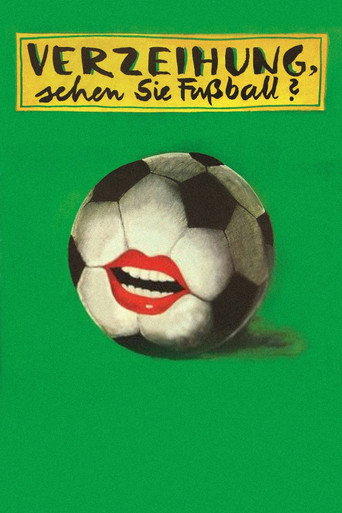 Cartel de Verzeihung, sehen Sie Fußball?
