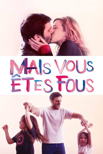 Cartel de Mais vous êtes fous