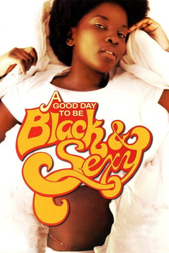 Cartel de A Good Day to Be Black & Sexy