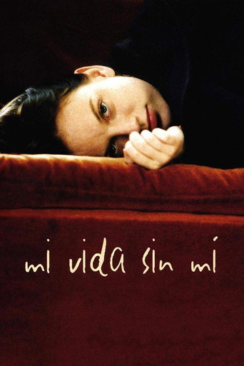 Cartel de Mi vida sin mí