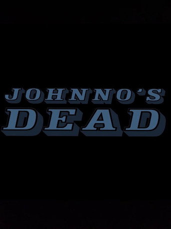 Cartel de Johnno está muerto