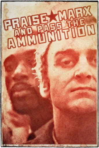 Cartel de Praise Marx and Pass the Ammunition
