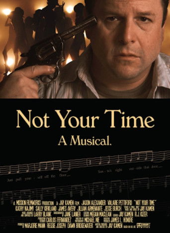 Cartel de Not Your Time