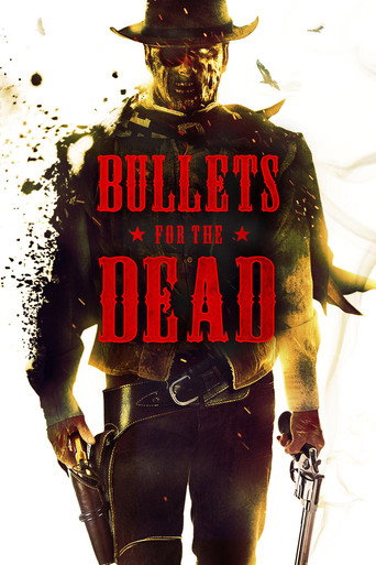 Cartel de Bullets for the Dead