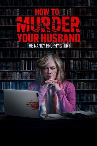 Cartel de How to Murder Your Husband: The Nancy Brophy Story