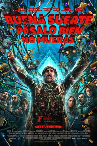 Cartel de Buena suerte, pásalo bien, no mueras