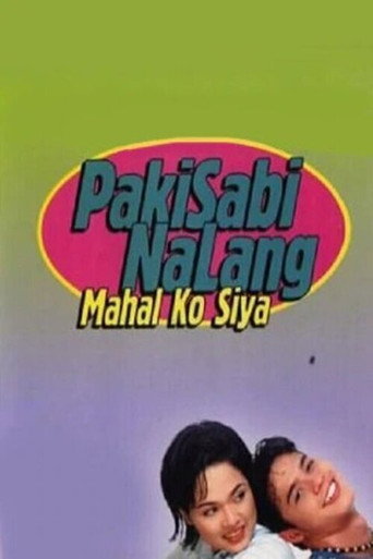 Cartel de Pakisabi Na Lang... Mahal Ko Siya