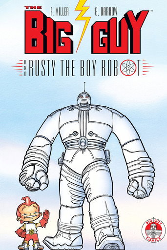 Cartel de The Big Guy and Rusty the Boy Robot
