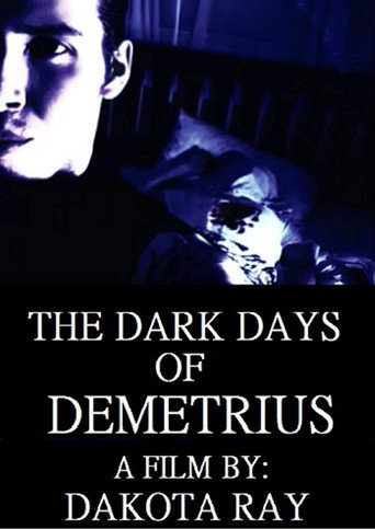 Cartel de The Dark Days of Demetrius