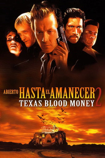 Cartel de Abierto hasta el amanecer 2: Texas Blood Money