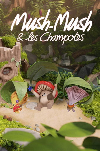 Cartel de Mush-Mush et les Champotes